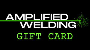 Amplified Welding Gift Card! $25-$500