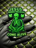 Jesus Makes The Dead Come Alive